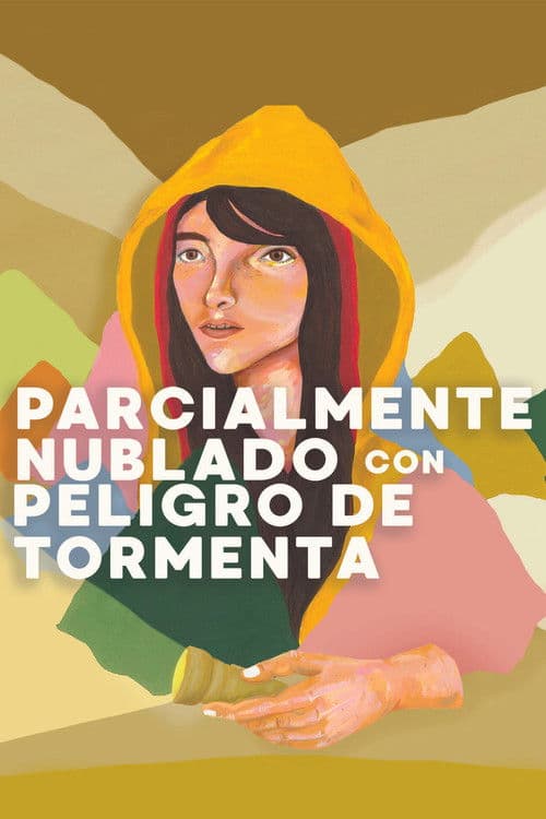 Parcialmente Nublado Con Peligro De Tormenta poster