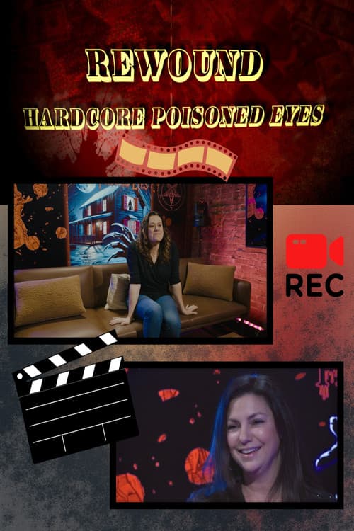 Rewound: Hardcore Poisoned Eyes poster