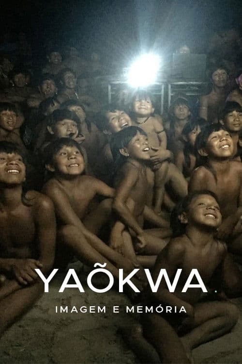 Yaõkwá: Image and Memory poster