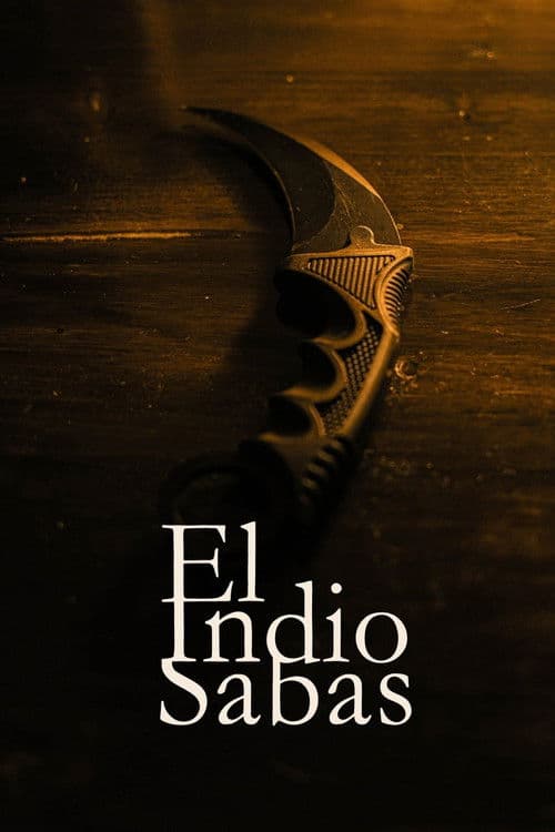 El Indio Sabas poster