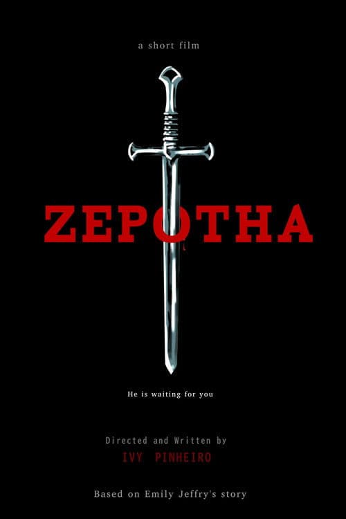 ZEPOTHA - The Short Film poster