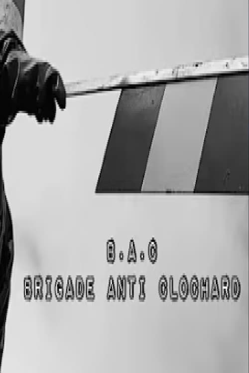B.A.C : Brigade Anti Clochard poster