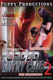 Forced Entry Club II: The UnMasking poster