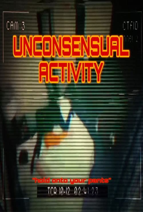 Unconsensual Activity poster