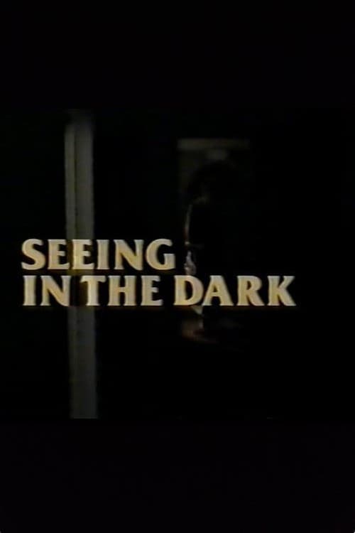 Seeing in the Dark poster