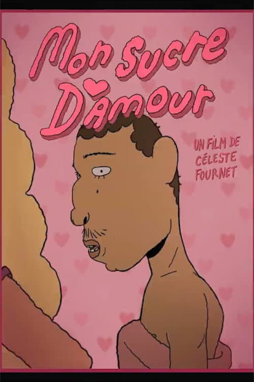 Mon sucre d'amour poster
