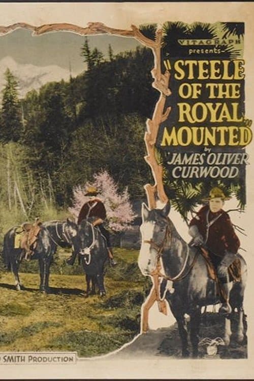 Steele of the Royal Mounted poster