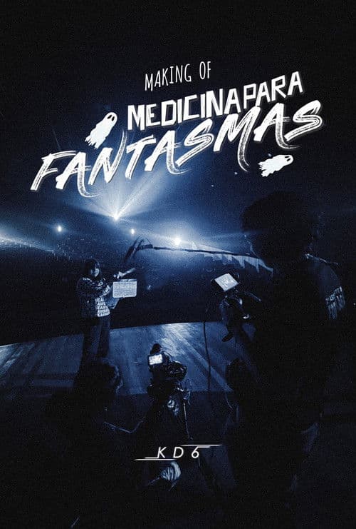 The Making of Medicina Para Fantasmas poster