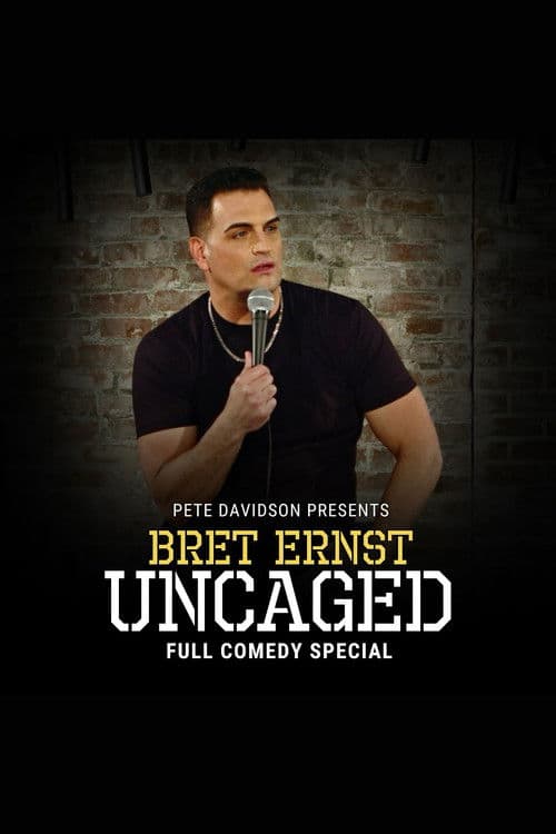 Bret Ernst: Uncaged poster