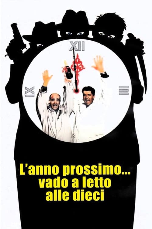 L'anno prossimo... vado a letto alle dieci poster