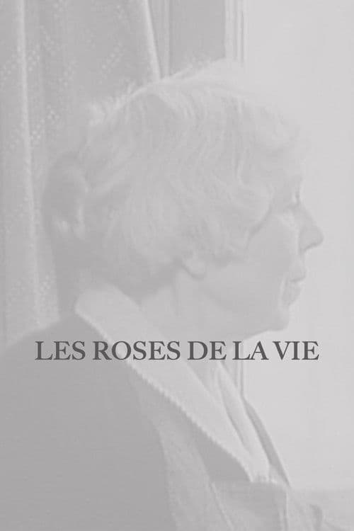 Les Roses de la vie poster