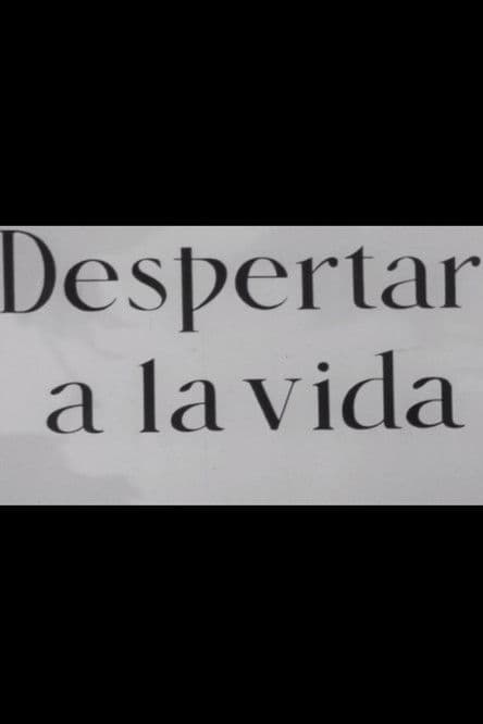 Despertar a la vida poster