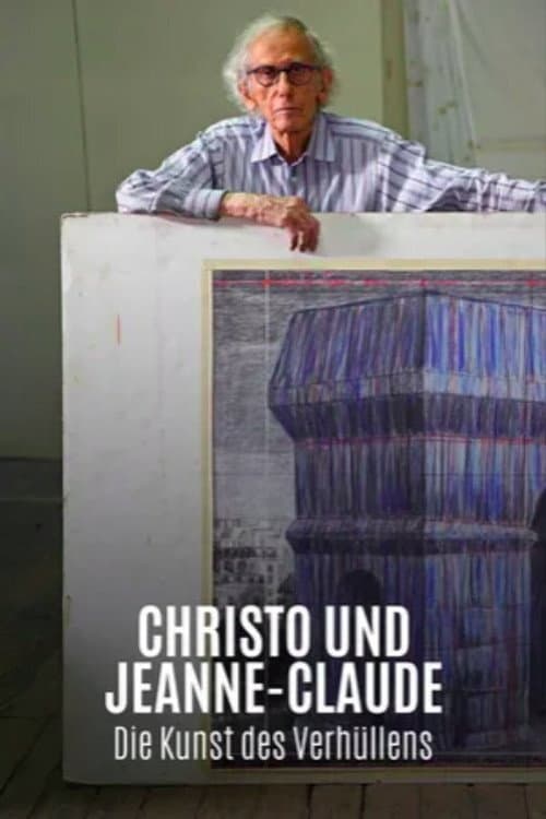 Christo & Jeanne Claude - Die Kunst des Verhüllens poster
