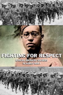 Fighting for Respect: African American Soldiers in WWI poster