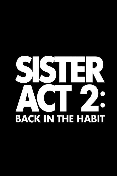Sister Act 2: Back in the Habit poster