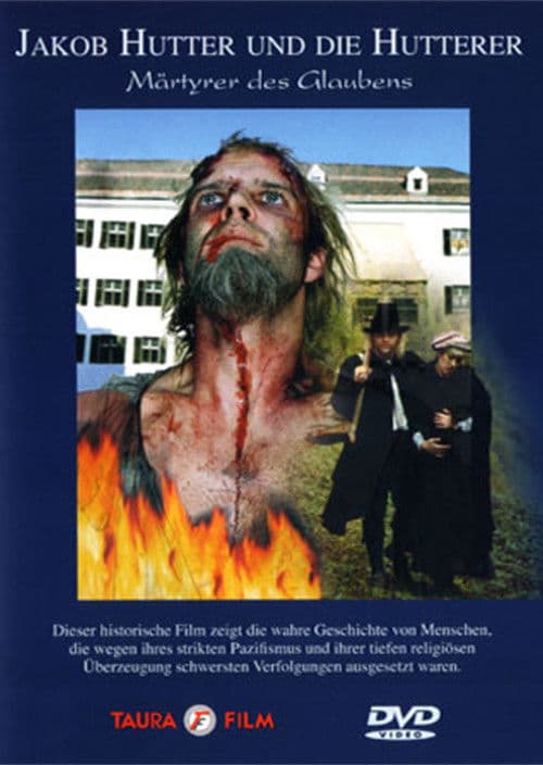 Jakob Hutter und die Hutterer - Märtyrer des Glaubens poster
