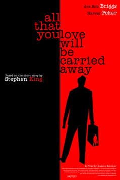 All That You Love Will Be Carried Away poster
