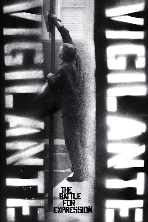 Vigilante Vigilante: The Battle for Expression poster