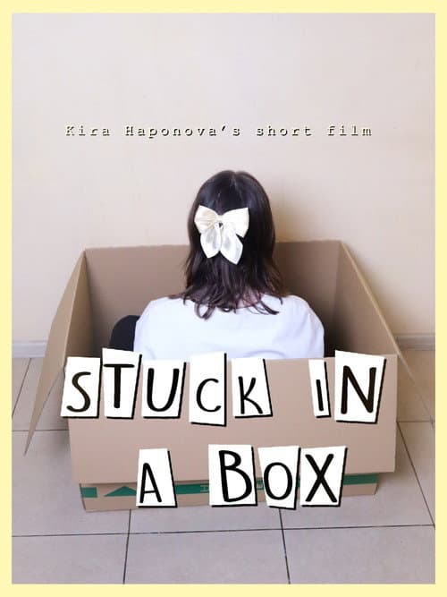Stuck in a Box poster