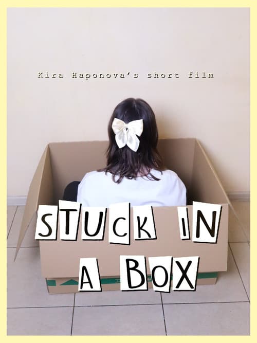 Stuck in a Box poster