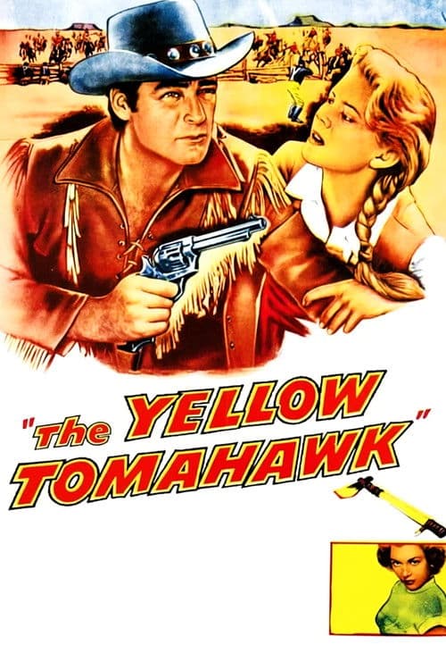 The Yellow Tomahawk poster