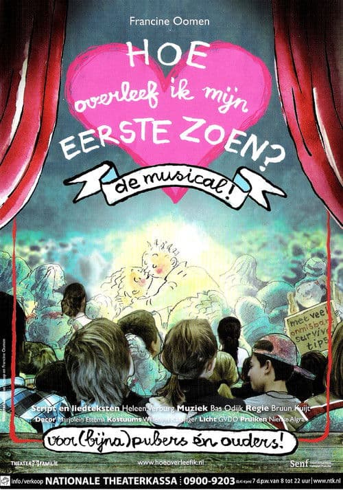 Hoe Overleef Ik Mijn Eerste Zoen?: De Musical poster