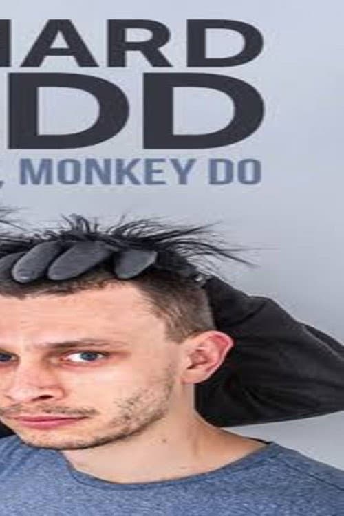 Richard Gadd: Monkey See, Monkey Do poster