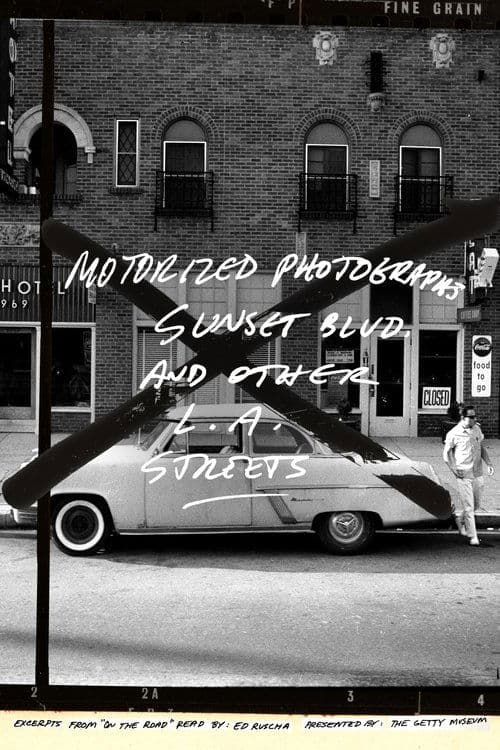 Ed Ruscha - Motorized Photographs of Sunset Blvd. and Other L.A. Streets poster
