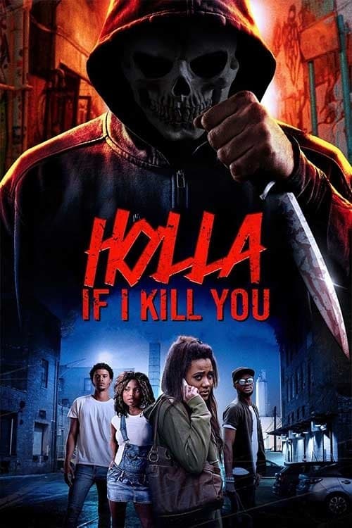 Holla If I Kill You poster