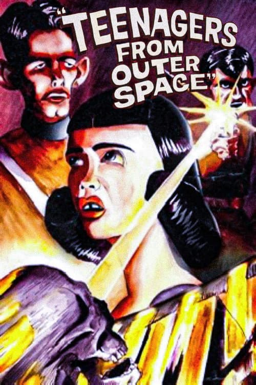 Teenagers from Outer Space poster