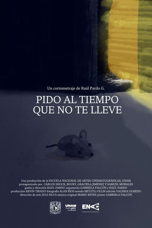 I Plead Time Does Not Take You Away poster