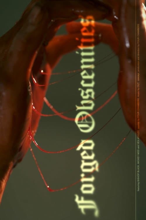 Forged Obscenities poster