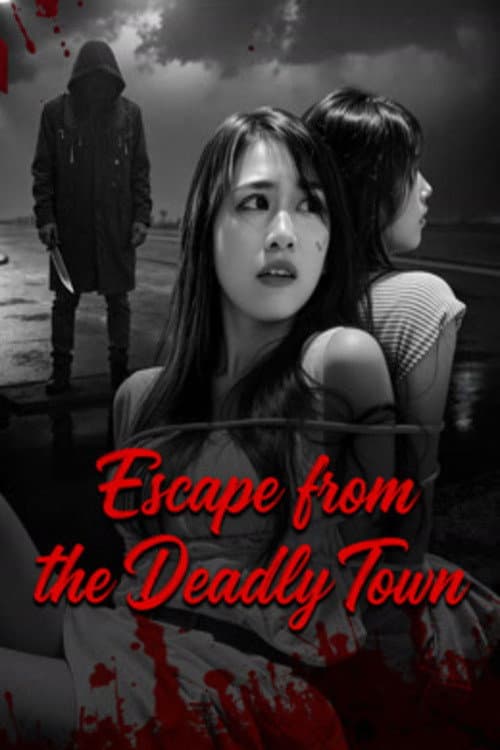 Escape from the Deadly Town poster