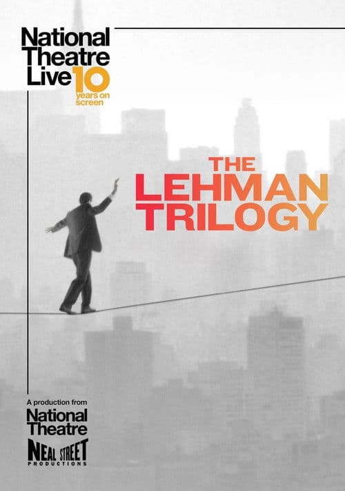 National Theatre Live: The Lehman Trilogy poster