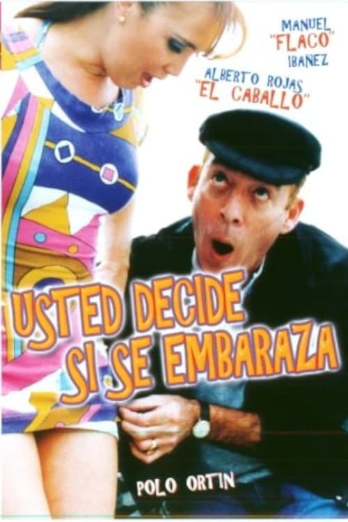 Usted decide si se embaraza poster