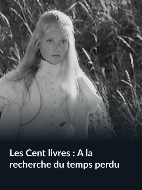 Les Cent livres : À la recherche du temps perdu poster