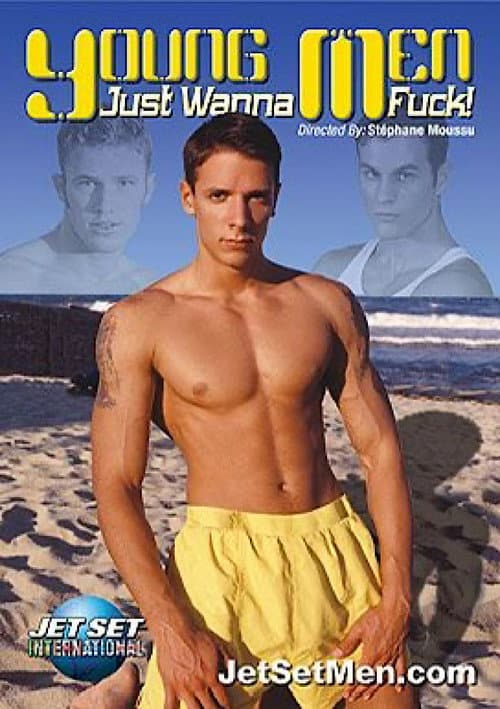 Young Men Just Wanna Fuck poster