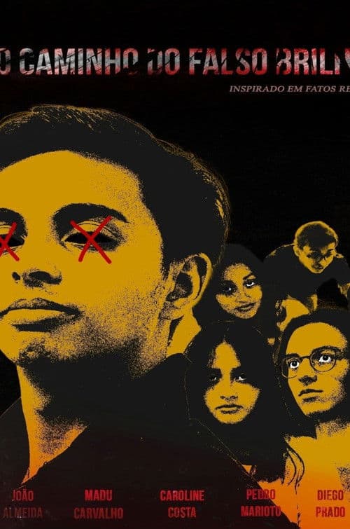 Caminho do Falso Brilho poster