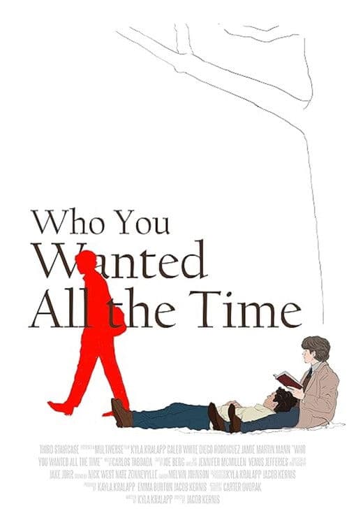 Who You Wanted All the Time poster