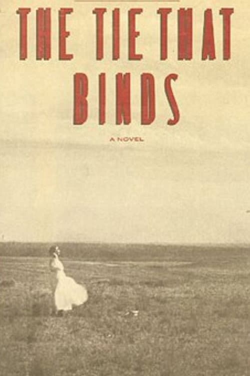 The Tie That Binds poster