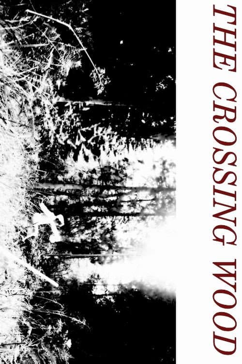 The Crossing Wood poster