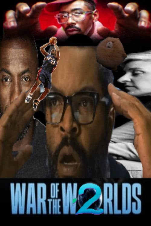 War Of The Worlds 2: Guess Who's Back! poster