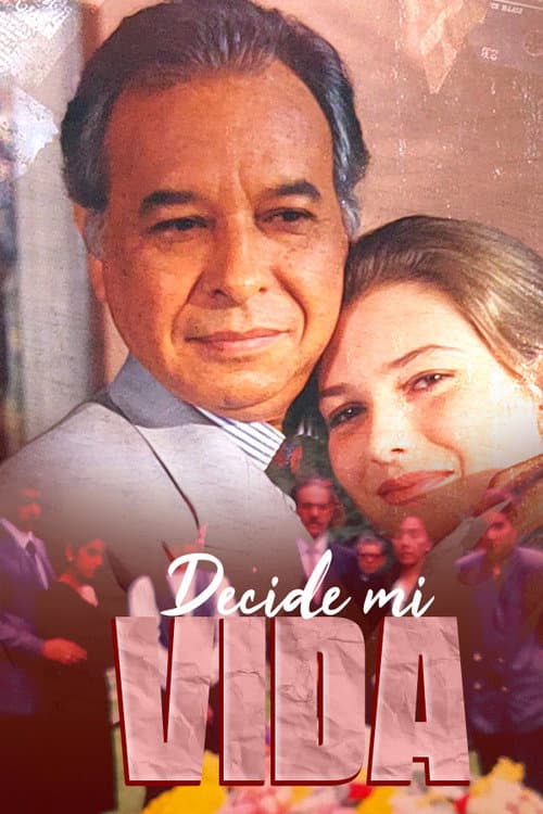 Decide mi vida poster