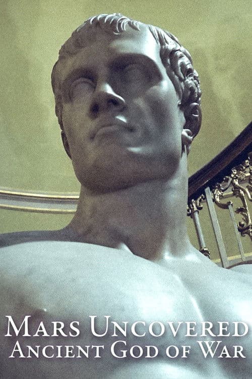 Mars Uncovered: Ancient God of War poster