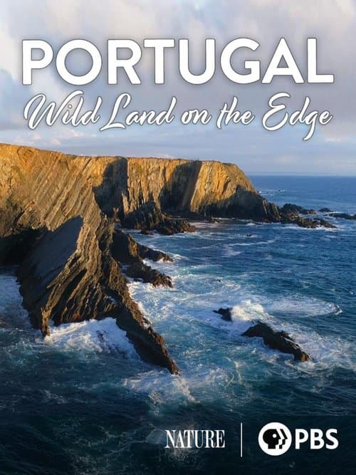 Portugal: Wild Land on the Edge poster