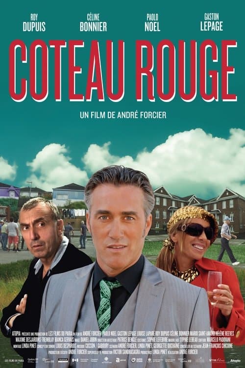 Coteau Rouge poster