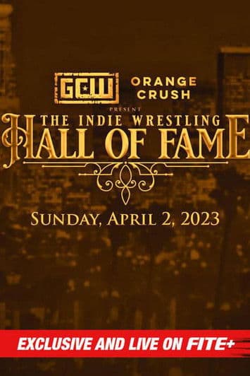 GCW The Indie Wrestling Hall of Fame poster