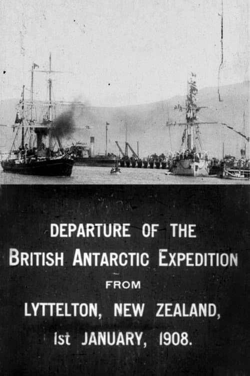 Departure of the British Antarctic Expedition from Lyttelton, New Zealand, 1st January, 1908. poster