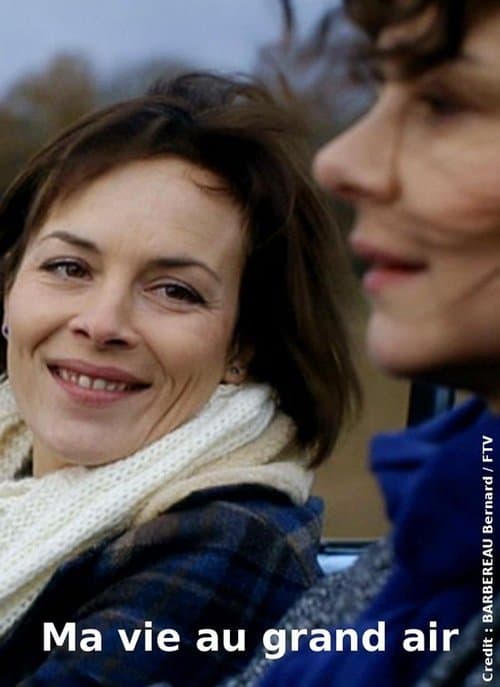 Ma vie au grand air poster