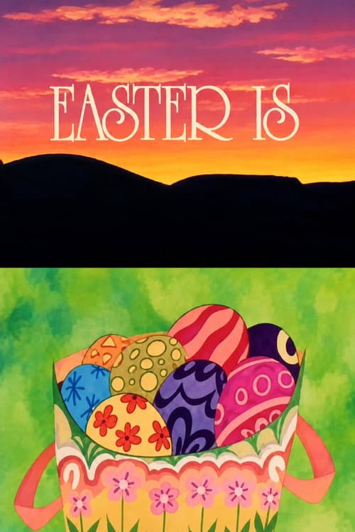 Easter Is poster